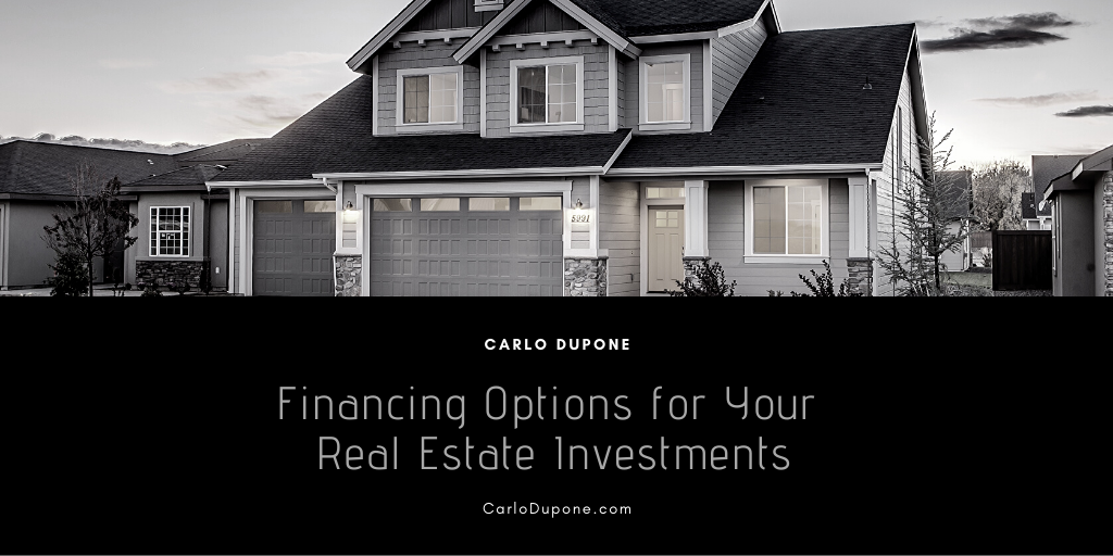 Financing Options for Your Real Estate Investments